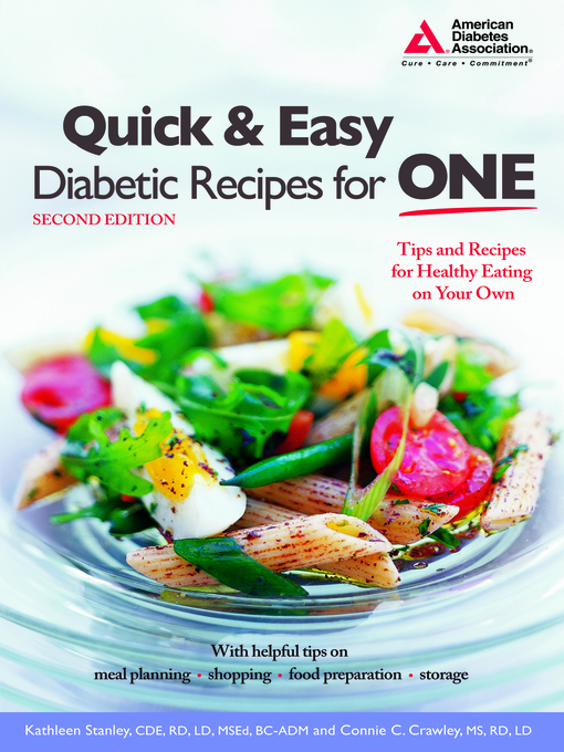 Title details for Quick and Easy Diabetic Recipes for One by Kathleen Stanley - Available